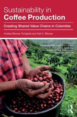 Sustainability in Coffee Production by Andrea Biswas-Tortajada