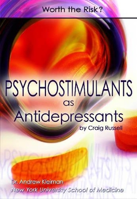 Psychostimulants as Antidepressants: Worth the Risk? book
