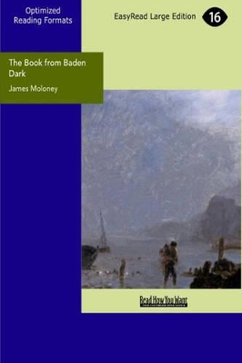 The The Book from Baden Dark by Moloney