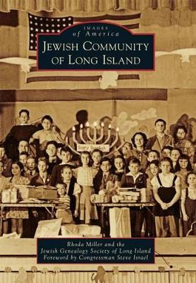 Jewish Community of Long Island by Rhoda Miller