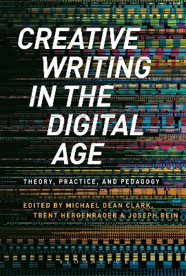 Creative Writing in the Digital Age book