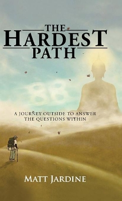Hardest Path by Matt Jardine