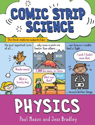 Comic Strip Science: Physics: The science of forces, energy and simple machines book