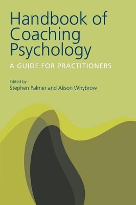 Handbook of Coaching Psychology by Stephen Palmer