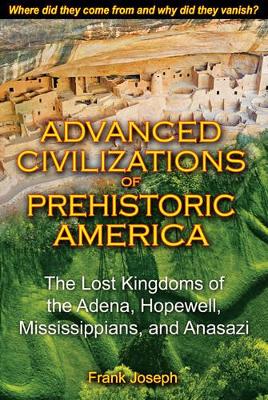 Advanced Civilizations of Prehistoric America book