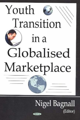 Youth Transition in a Globalized Marketplace book