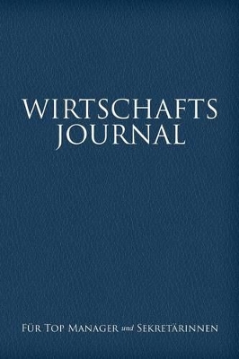 Wirtschafts-Journal Fur Top Manager Und Sekretarinnen book