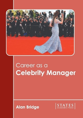 Career as a Celebrity Manager book