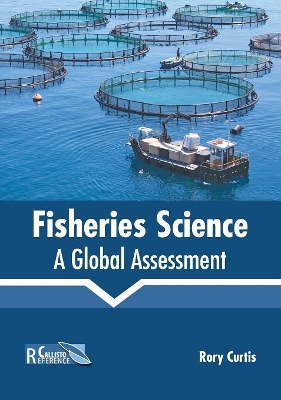 Fisheries Science: A Global Assessment book