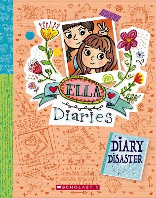 Diary Disaster (Ella Diaries #14) by Meredith Costain