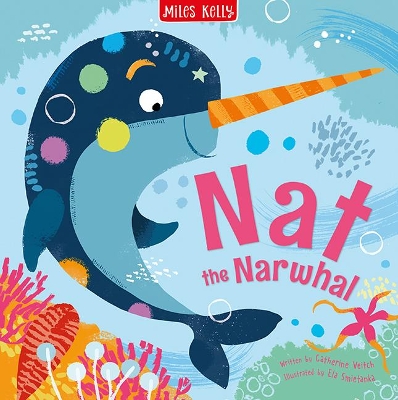 Nat the Narwhal by Catherine Veitch