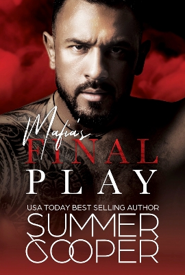 Mafia's Final Play: A Contemporary Mafia Romance book