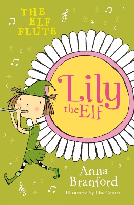 Lily the Elf: The Elf Flute book