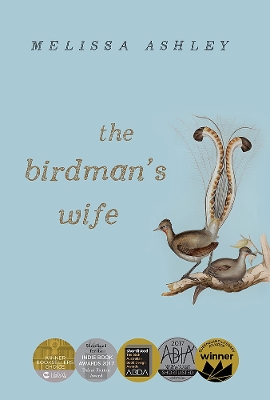 The Birdman's Wife by Melissa Ashley