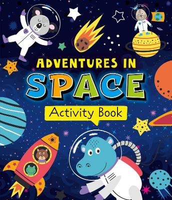 Adventures in Space Activity Book book