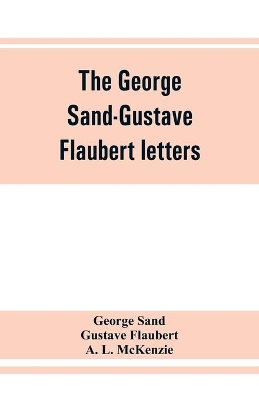 The George Sand-Gustave Flaubert letters book