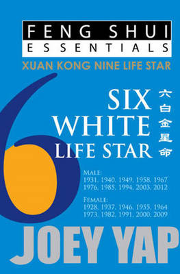 Feng Shui Essentials -- 6 White Life Star book