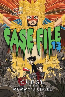 Case File 13 #4: Curse of the Mummy's Uncle book
