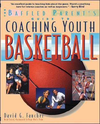 Baffled Parent's Guide to Coaching Youth Basketball book