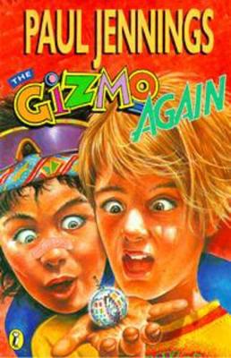 The Gizmo Again by Paul Jennings