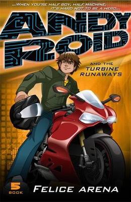 Andy Roid And The Turbine Runaways book