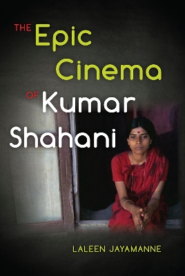 Epic Cinema of Kumar Shahani book