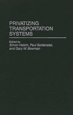 Privatizing Transportation Systems book