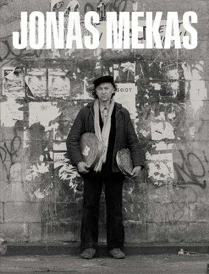 Jonas Mekas: The Camera Was Always Running book