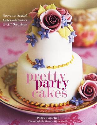 Pretty Party Cakes book