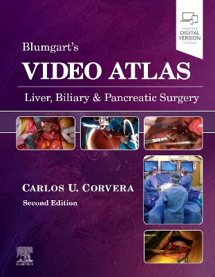 Blumgart'S Video Atlas 2e: Liver, Biliary & Pancreatic Surgery book