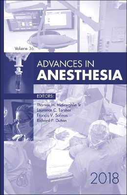 Advances in Anesthesia, 2018: Volume 36-1 book