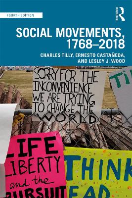 Social Movements, 1768 - 2018 by Charles Tilly