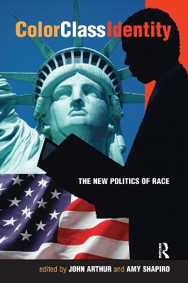 Color - Class - Identity: The New Politics Of Race book