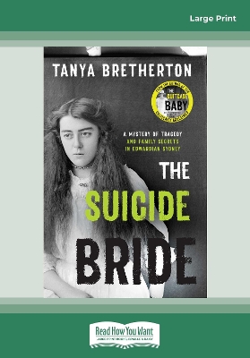 The Suicide Bride: A mystery of tragedy and family secrets in Edwardian Sydney book