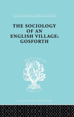 The Sociology of an English Village: Gosforth by W. M. Williams