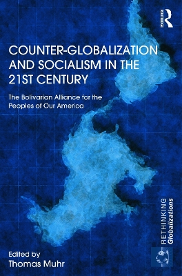 Counter-Globalization and Socialism in the 21st Century book