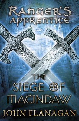 The Siege of Macindaw (Ranger's Apprentice Book 6) book