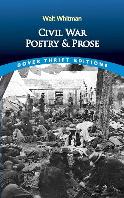 Civil War Poetry and Prose book