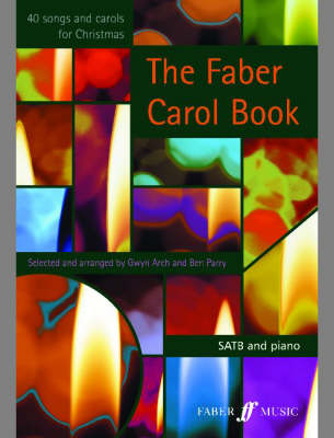 The Faber Carol Book by Gwyn Arch