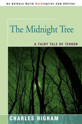 The Midnight Tree: A Fairy Tale of Terror book