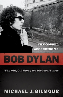 Gospel according to Bob Dylan book