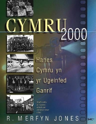 Cymru 2000: Hanes Cymru yn yr Ugeinfed Ganrif book