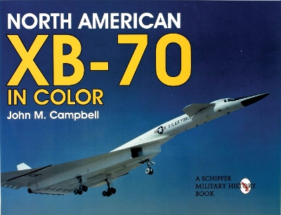 North American XB-70 in Color book