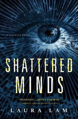 Shattered Minds by Laura Lam