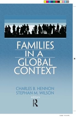 Families in a Global Context by Charles B. Hennon