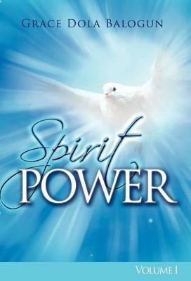 Spirit Power Volume I book