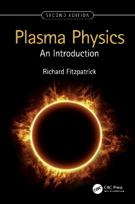 Plasma Physics: An Introduction by Richard Fitzpatrick