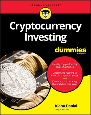 Cryptocurrency Investing For Dummies by K Danial