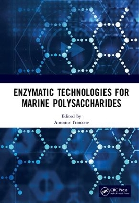 Enzymatic Technologies for Marine Polysaccharides book