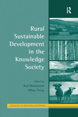 Rural Sustainable Development in the Knowledge Society by Hilary Tovey